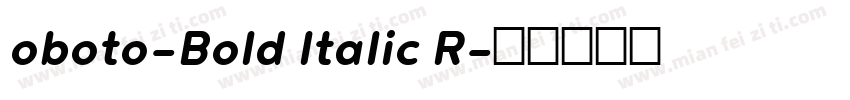 oboto-Bold Italic R字体转换